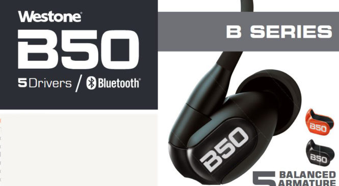 Westone B50 Review – Specs, Sound Quality, and Design