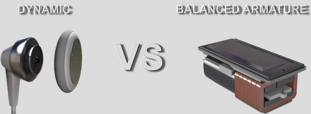 Dynamic Drivers vs Balanced Armature Drivers