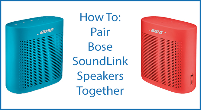 tommelfinger personlighed Krav How to Pair Bose Soundlink Speakers? - AudioReputation