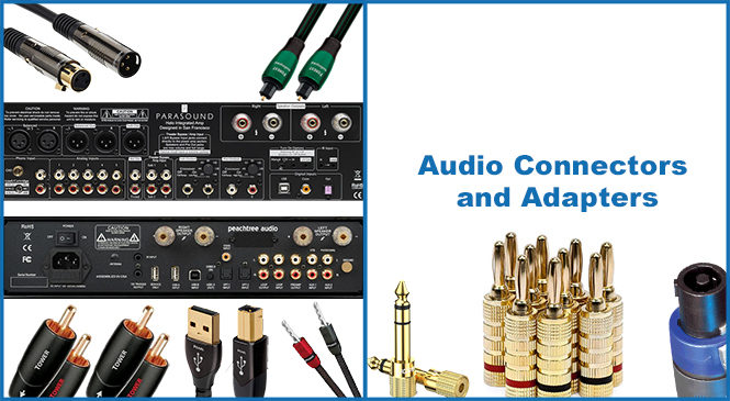 Types of Audio Connectors & Adapters (With Explanations)