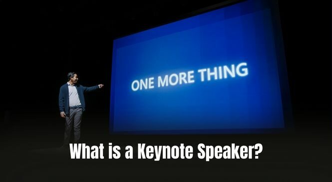 What is a Keynote Speaker – Everything You Need to Know